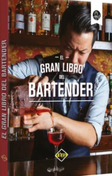 portada El Gran Libro del Bartender (tapa dura) (in Spanish)