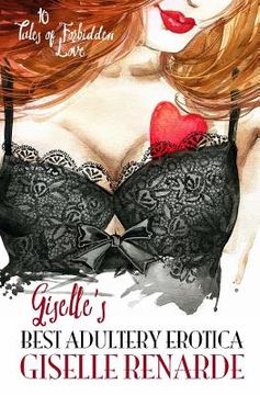 portada Giselle's Best Adultery Erotica: 10 Tales of Forbidden Love (en Inglés)