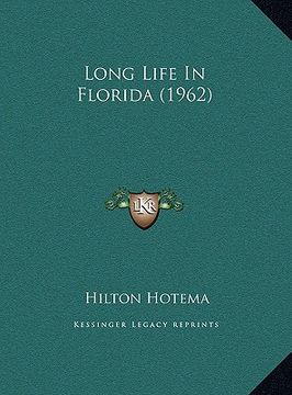 portada long life in florida (1962) (en Inglés)