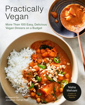 portada Practically Vegan: More Than 100 Easy, Delicious Vegan Dinners on a Budget: A Cookbook (in English)