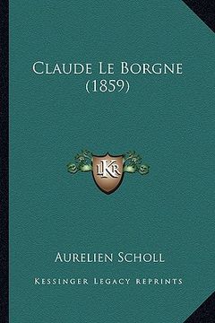 portada Claude Le Borgne (1859) (en Francés)