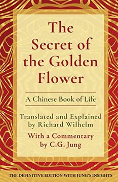 portada The Secret of the Golden Flower: A Chinese Book of Life (in English)
