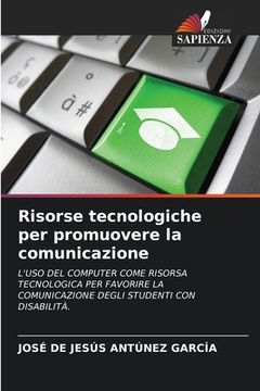 portada Risorse tecnologiche per promuovere la comunicazione (in Italian)