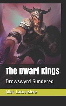 portada The Dwarf Kings: Drowswyrd Sundered (en Inglés)