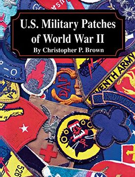 portada U. S. Military Patches of World war ii (in English)
