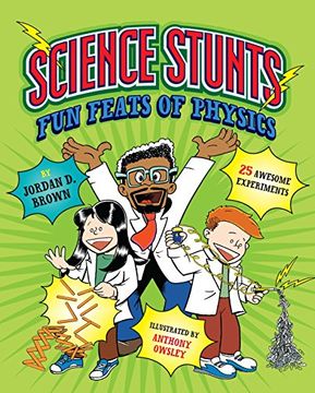 portada Science Stunts: Fun Feats of Physics 