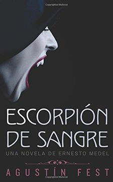 portada Escorpión de sangre: Una novela de Ernesto Medel
