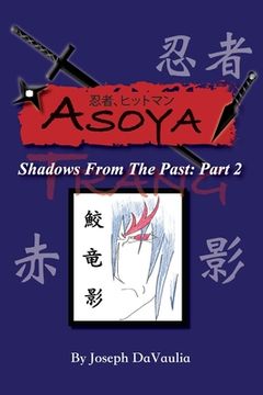 portada Asoya: Shadows From the Past (忍者、ヒットマン ) Part 2 Trang (en Inglés)