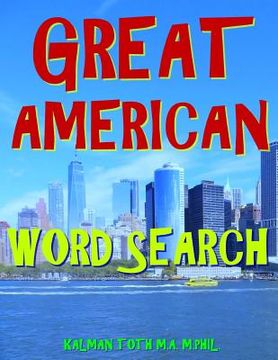 portada Great American Word Search: 133 Entertaining Extra Large Print Themed Puzzles (in English)