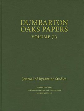 portada Dumbarton Oaks Papers, 73 (Dumbarton Oaks Papers (Hup)) (en Inglés)