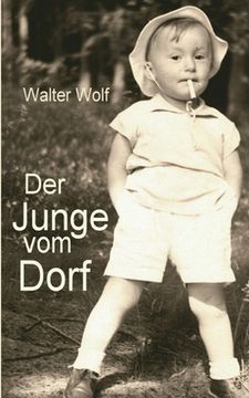 portada Der Junge vom Dorf: Ein kulturhistorisches Exeriment (en Alemán)