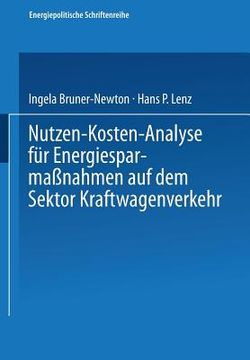 portada Nutzen-Kosten-Analyse Für Energiesparmaßnahmen Auf Dem Sektor Kraftwagenverkehr (en Alemán)