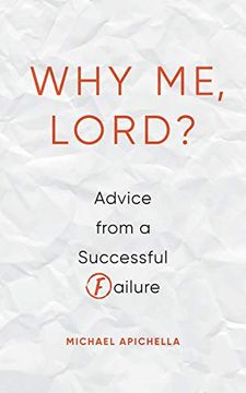 portada Why me, Lord? Advice From a Successful Failure (in English)