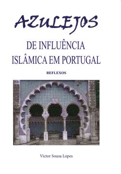 portada Azulejos de Influacia Islamica em Portugal