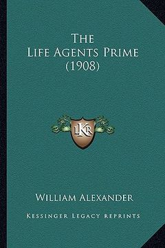 portada the life agents prime (1908)