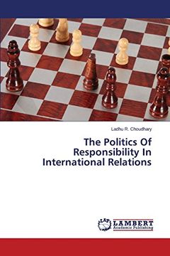 portada The Politics of Responsibility in International Relations