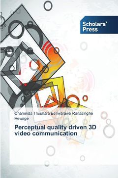 portada Perceptual Quality Driven 3D Video Communication