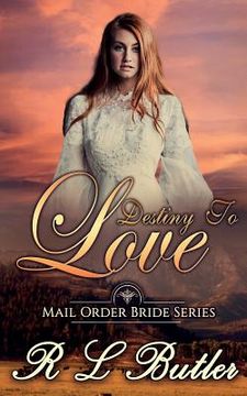 portada Destiny To Love: Mail Order Bride Series (en Inglés)