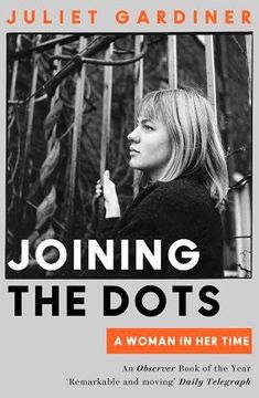 portada Joining the Dots: A Woman In Her Time