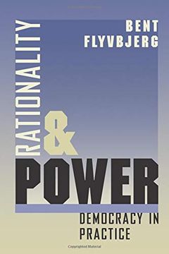 portada Rationality and Power: Democracy in Practice (Morality and Society Series) 