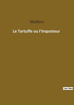 portada Le Tartuffe ou l'Imposteur (en Francés)