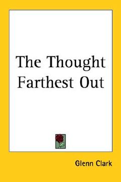 portada the thought farthest out (in English)