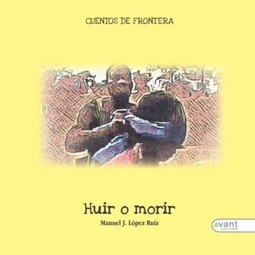 portada Huir o Morir (in Spanish)