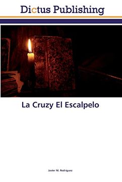 portada La Cruzy el Escalpelo