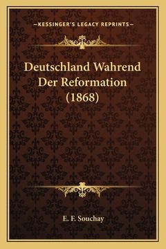 portada Deutschland Wahrend Der Reformation (1868) (en Alemán)
