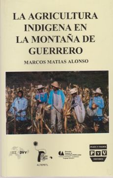 portada La agricultura indigena en la montana de guerrero (Spanish Edition)