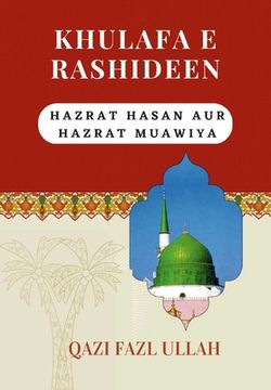 portada Khulafa E Rashideen: Hazrat Hasan Aur Hazrat Muawiya (en Urdu)