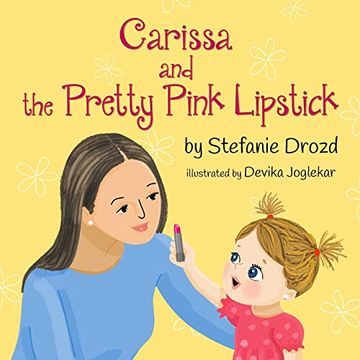 portada Carissa and the Pretty Pink Lipstick (The Feel-Good Squad) (Volume 1) (en Inglés)