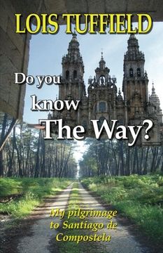 portada Do You Know The Way?: Walking The Camino Francés