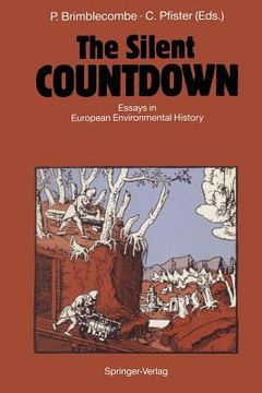 portada the silent countdown: essays in european environmental history (en Inglés)