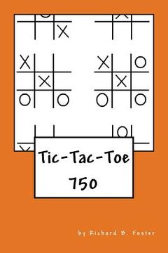 portada Tic-Tac-Toe: 750 (en Inglés)