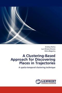 portada a clustering-based approach for discovering places in trajectories