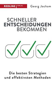 portada Schneller Entscheidungen Bekommen: Die Besten Strategien und Effektivsten Methoden (en Alemán)