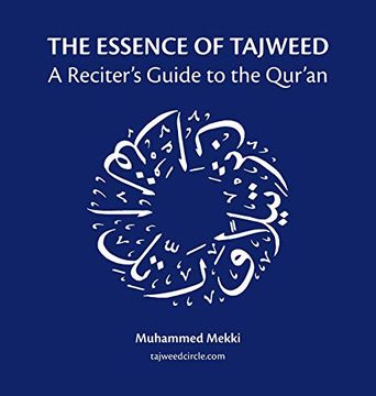 portada The Essence of Tajweed: A Reciter'S Guide to the Qur'An (en Inglés)