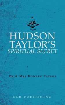 portada Hudson Taylor'S Spiritual Secret (en Inglés)
