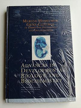 portada Murine Homeobox Gene Control of Embryonic Patterning and Organogenesis (Volume 13) (Advances in Developmental Biology, Volume 13) (en Inglés)
