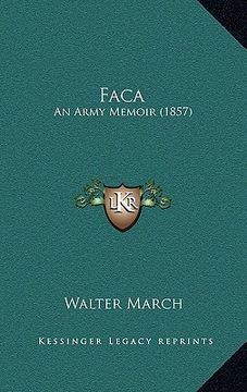 portada faca: an army memoir (1857) (in English)