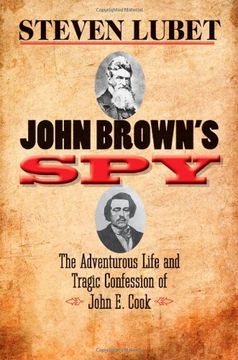 portada John Brown′S spy - the Adventurous Life and Tragic Confession of John e Cook (en Inglés)