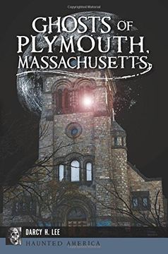 portada Ghosts of Plymouth, Massachusetts (Haunted America) (in English)