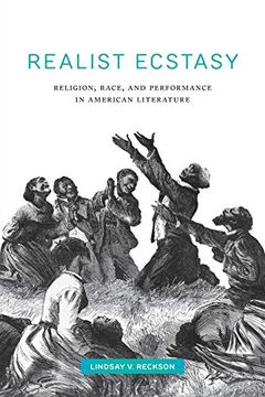 portada Realist Ecstasy: Religion, Race, and Performance in American Literature (Performance and American Cultures) 