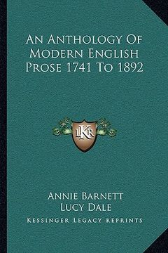 portada an anthology of modern english prose 1741 to 1892 (en Inglés)