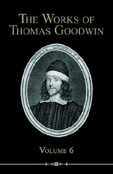portada the works of thomas goodwin, volume 6
