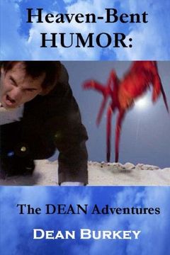 portada Heaven-Bent HUMOR: The DEAN Adventures