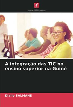 portada A Integração das tic no Ensino Superior na Guiné (in Portuguese)