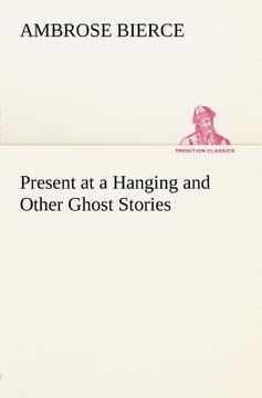 portada present at a hanging and other ghost stories (in English)