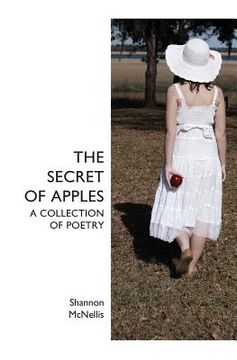 portada The Secret of Apples: A Collection of Poetry (in English)